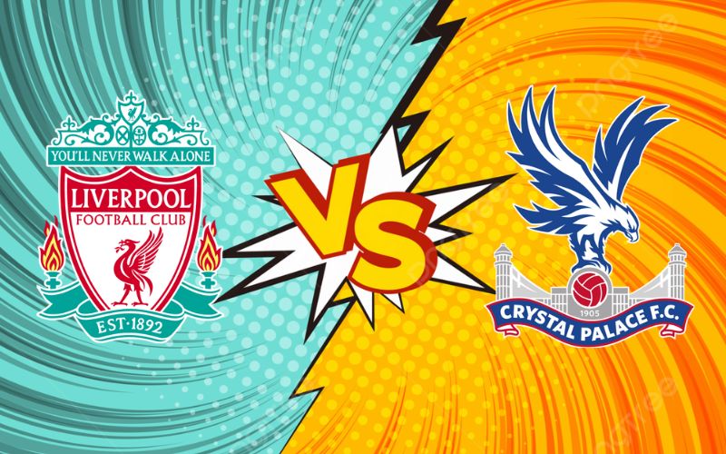 Soi kèo Liverpool vs Crystal Palace 